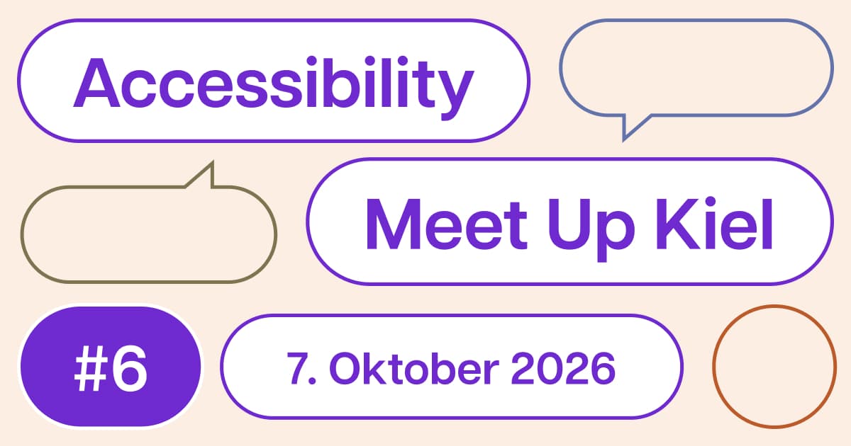 Accessibility Meet Up Kiel #6, 7. Oktober 2026